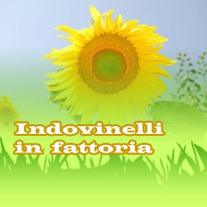 INDOVINELLI-in-FATTORIA